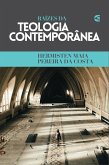 Raízes da teologia contemporânea (eBook, ePUB)