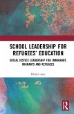School Leadership for Refugees' Education (eBook, ePUB)