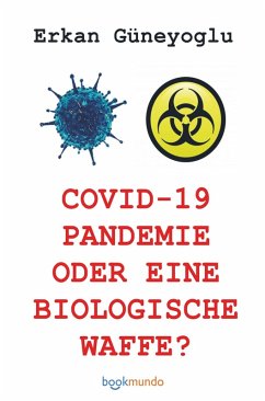 Cover COVID-19 PANDEMIE ODER EINE BIOLOGISCHE WAFFE?