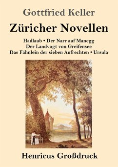 Züricher Novellen (Großdruck) - Keller, Gottfried
