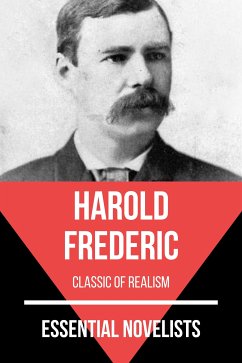 Essential Novelists - Harold Frederic (eBook, ePUB) - Frederic, Harold; Nemo, August