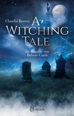 A Witching Tale (eBook, ePUB) - Romes, Claudia
