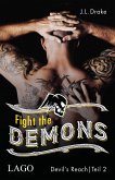 Fight the Demons / Devil´s Reach Bd.2 (eBook, PDF) Fight the Demons / Devil´s Reach Bd.2 (eBook, PDF)