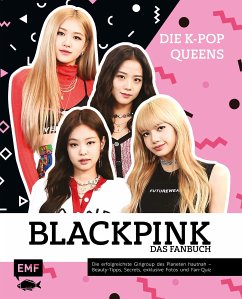 Blackpink – Die K-Pop-Queens – Das Fanbuch (eBook, ePUB) - Brown, Helen