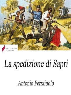 La spedizione di Sapri (eBook, ePUB) - Ferraiuolo, Antonio