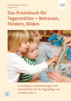 Das Praxisbuch für Tagesmütter - Betreuen, Fördern, Bilden (eBook, PDF) - Fink, Michael