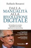 Dalla manualità alla rivoluzione digitale (eBook, ePUB)