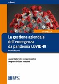 La gestione aziendale dell'emergenza da pandemia COVID-19 (eBook, ePUB)