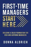 First-Time Managers Start Here (eBook, ePUB)