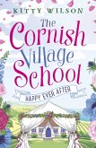 The Cornish Village School - Happy Ever After (eBook, ePUB)