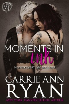 Moments in Ink (Montgomery Ink: Boulder, #3.5) (eBook, ePUB) - Ryan, Carrie Ann