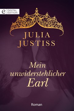 Mein unwiderstehlicher Earl (eBook, ePUB) - Justiss, Julia