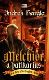 Melchior, a patikárius és a Szent Olaf-templom rejtélye (eBook, ePUB)