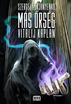 Más Őrség (eBook, ePUB) - Kaplan, Vitalij; Lukjanyenko, Szergej