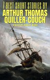 7 best short stories by Arthur Thomas Quiller-Couch (eBook, ePUB)