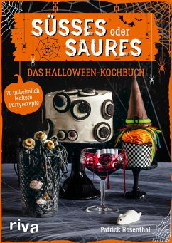 Süßes oder Saures - Das Halloween-Kochbuch (eBook, PDF) - Rosenthal, Patrick