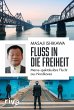 Fluss in die Freiheit (eBook, PDF) - Bild 1