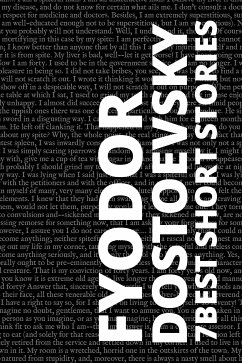 7 best short stories by Fyodor Dostoevsky (eBook, ePUB) - Dostoevsky, Fyodor; Nemo, August