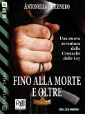 Fino alla morte e oltre (eBook, ePUB)