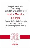 Amt - Macht - Liturgie (eBook, PDF)