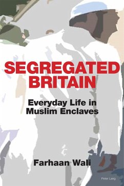 Segregated Britain (eBook, ePUB) - Wali, Farhaan