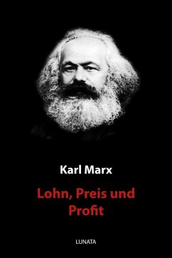 Lohn, Preis und Profit (eBook, ePUB) - Marx, Karl