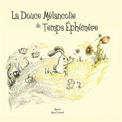 La Douce Mélancolie du Temps Éphémère (eBook, ePUB)