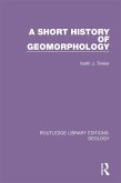 A Short History of Geomorphology (eBook, PDF)