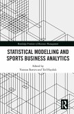 Statistical Modelling and Sports Business Analytics (eBook, ePUB)