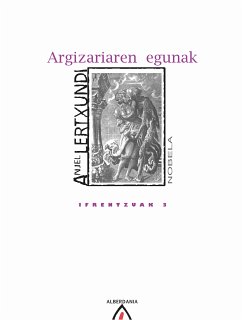 Argizariaren egunak (eBook, ePUB) - Lertxundi, Anjel