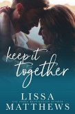 Keep It Together (eBook, ePUB)