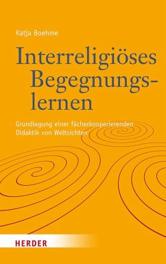 Interreligiöses Begegnungslernen (eBook, PDF) - Boehme, Katja