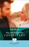 Fling With Her Hot-Shot Consultant (Mills & Boon Medical) (Changing Shifts, Book 1) (eBook, ePUB)