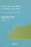 La Europa que viene: el Tratado de Lisboa (eBook, PDF) La Europa que viene: el Tratado de Lisboa (eBook, PDF)
