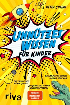 Unnützes Wissen für Kinder (eBook, PDF) - Cnyrim, Petra