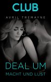 Deal um Macht und Lust (eBook, ePUB)