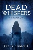 Dead Whispers (eBook, ePUB) Dead Whispers (eBook, ePUB)