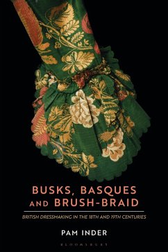 Busks, Basques and Brush-Braid (eBook, PDF) - Inder, Pam