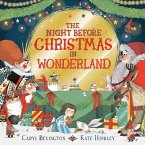The Night Before Christmas in Wonderland (eBook, ePUB)
