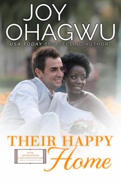 Their Happy Home (After, New Beginnings & The Excellence Club Christian Inspirational Fiction, #13) (eBook, ePUB) - Ohagwu, Joy
