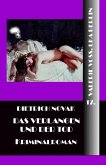 Das Verlangen und der Tod (eBook, ePUB)