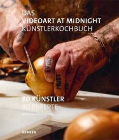 The Videoart at Midnight Künstlerkochbuch