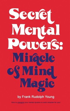 Secret Mental Powers - Young, Frank Rudolph