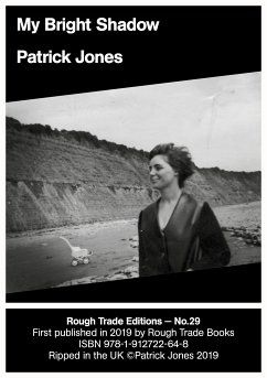 My Bright Shadow (eBook, ePUB) - Jones, Patrick