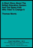 A Short Story About the British Education System And The Seven Kids Who Tried To Change It (eBook, ePUB)