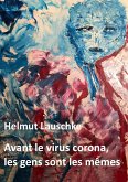 Avant le virus corona, les gens sont les mêmes (eBook, ePUB)