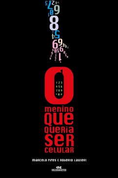 Cover O menino que queria ser celular (eBook, ePUB)