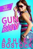 Gun Shy (eBook, ePUB)