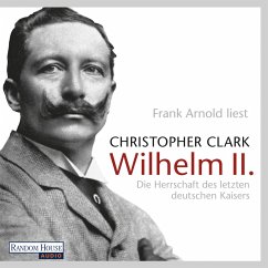 Wilhelm II. (MP3-Download) - Clark, Christopher