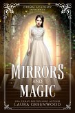 Mirrors And Magic (Grimm Academy Series, #7) (eBook, ePUB)
